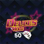 Deuces Wild 50 Hand
